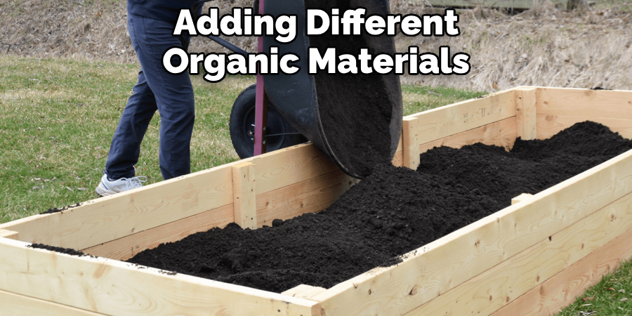Adding Different Organic Materials