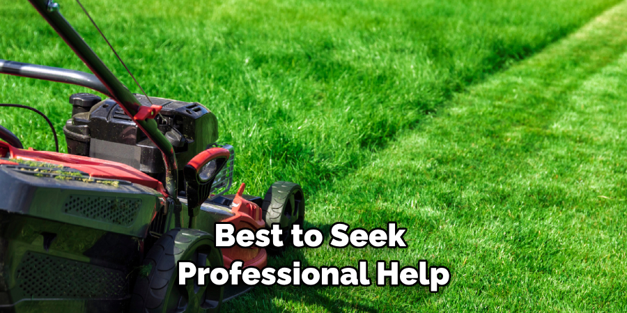 Best to Seek Professional Help
