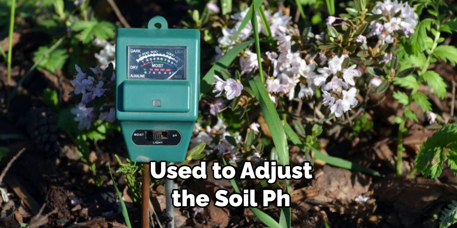  Used to Adjust the Soil Ph