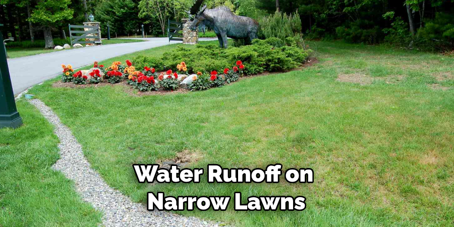 Water Runoff on Narrow Lawns