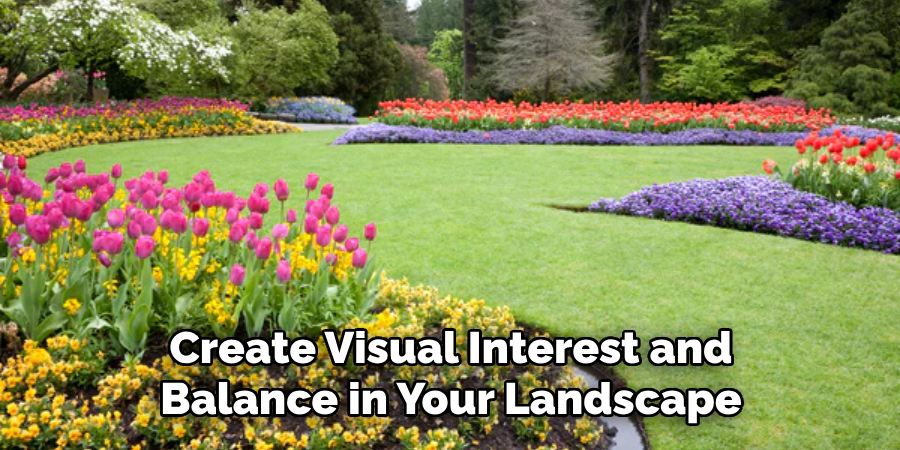 Create Visual Interest and Balance in Your Landscape