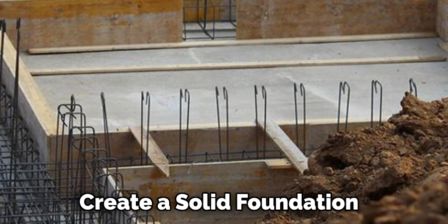 Create a Solid Foundation