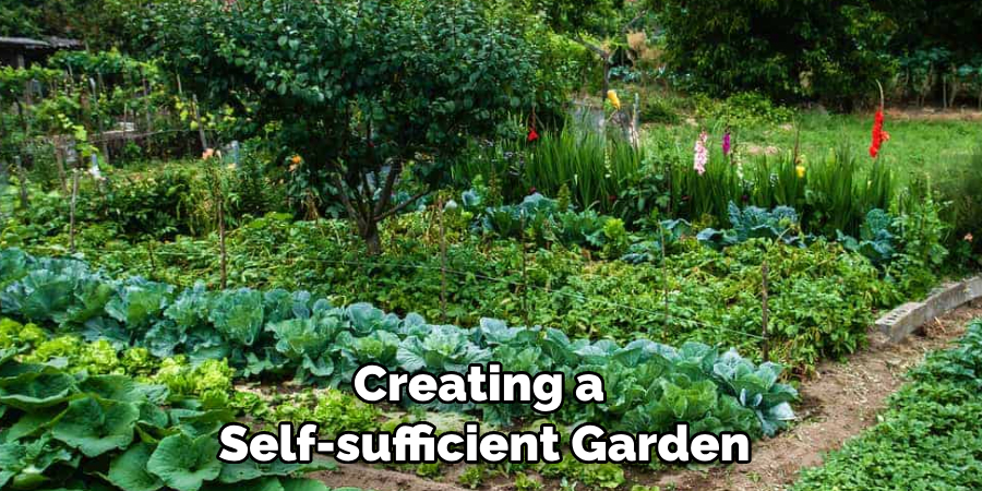 Creating a Self-sufficient Garden