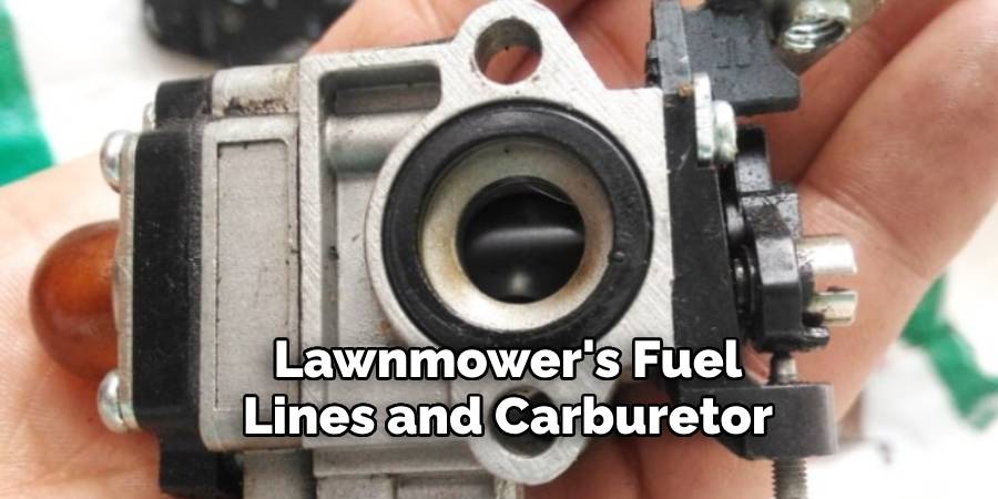 Lawnmower's Fuel Lines and Carburetor