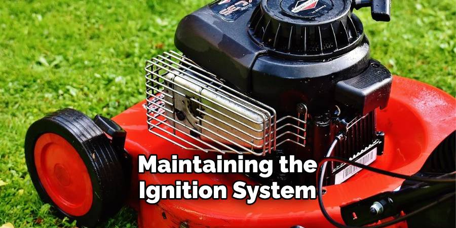 Maintaining the Ignition System