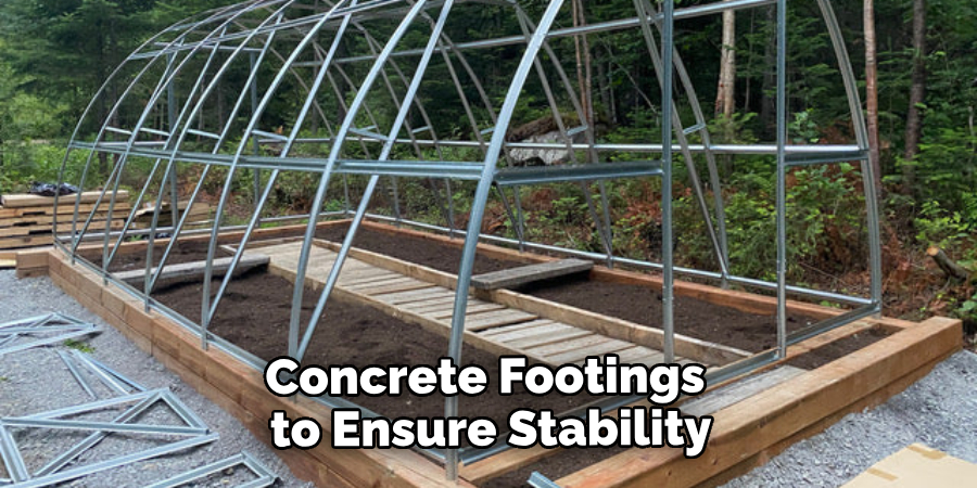 Pour Concrete Footings to Ensure Stability