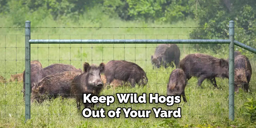 Keep Wild Hogs Out of Your Yard