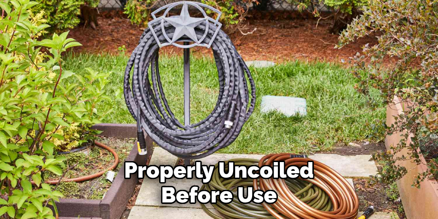 Properly Uncoiled Before Use