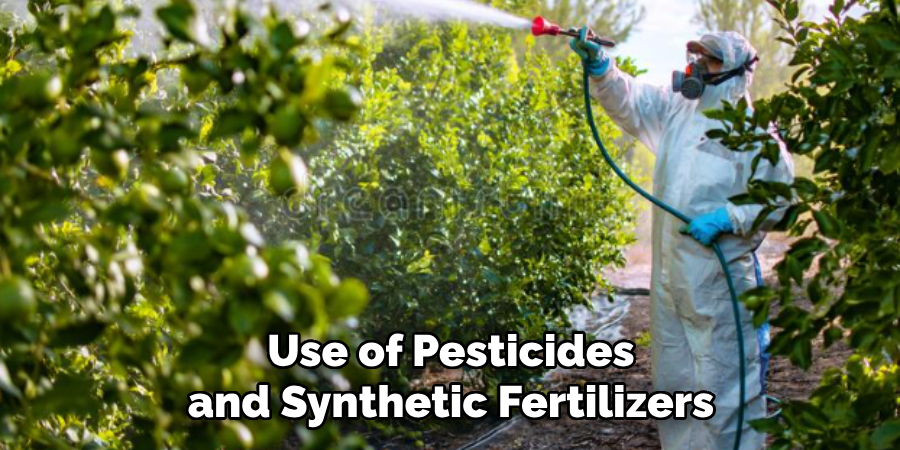 Use of Pesticides and Synthetic Fertilizers