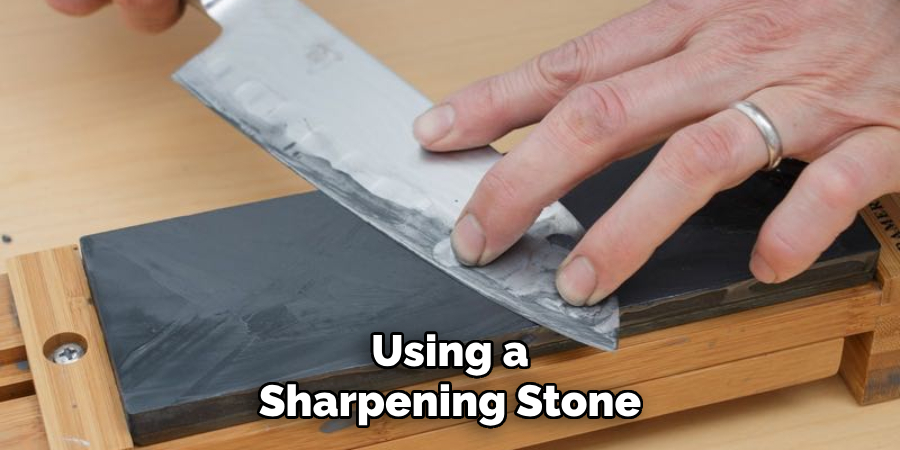 Using a Sharpening Stone