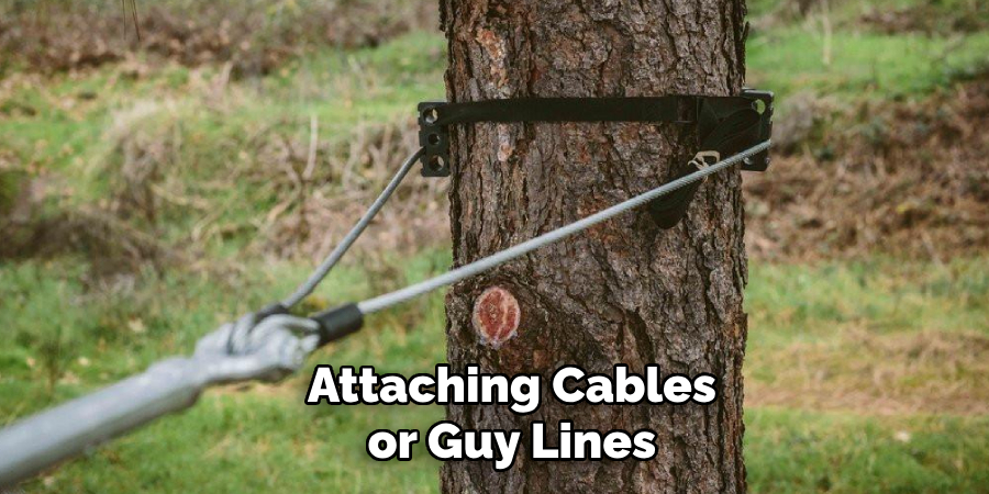 Attaching Cables or Guy Lines