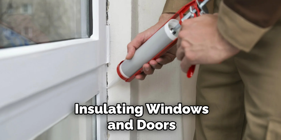 Insulating Windows and Doors