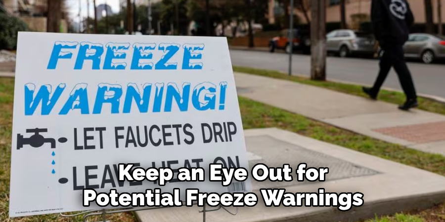 Keep an Eye Out for Potential Freeze Warnings