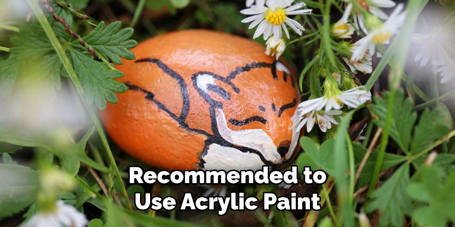 Recommended to Use Acrylic Paint