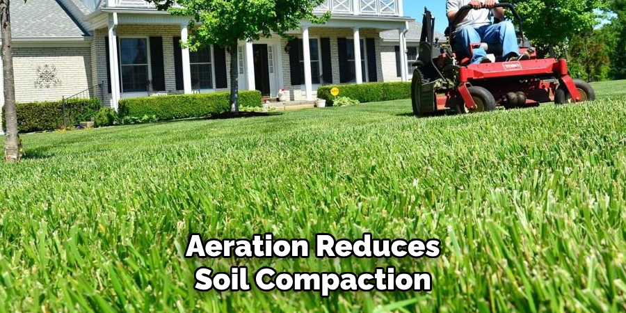 Aeration Reduces Soil Compaction