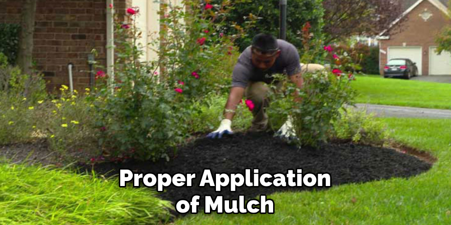 Proper Application of Mulch