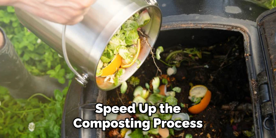 Speed Up the Composting Process