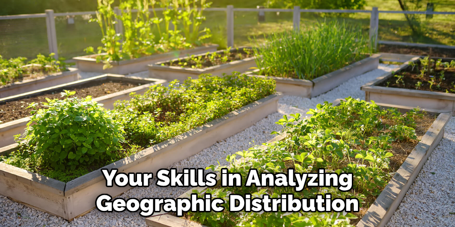 Your Skills in Analyzing Geographic Distribution