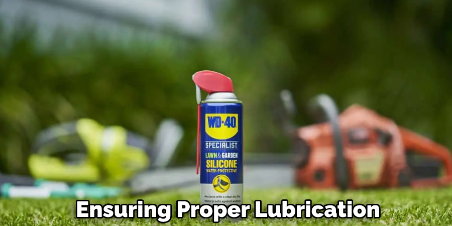 Ensuring Proper Lubrication