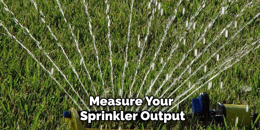 Measure Your Sprinkler Output