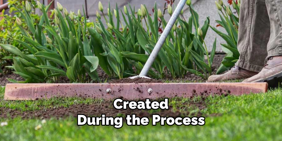 Created
During the Process