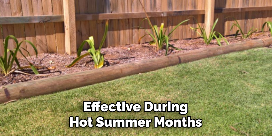 Effective During
Hot Summer Months