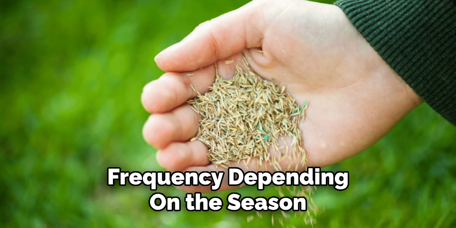 Frequency Depending
On the Season