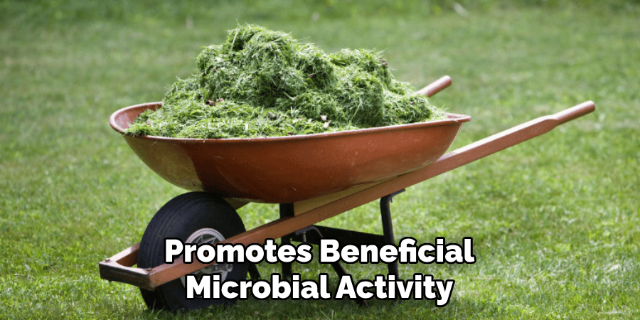 Promotes Beneficial
Microbial Activity