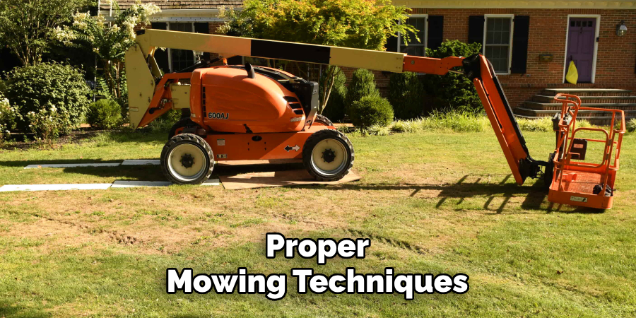 Proper
Mowing Techniques