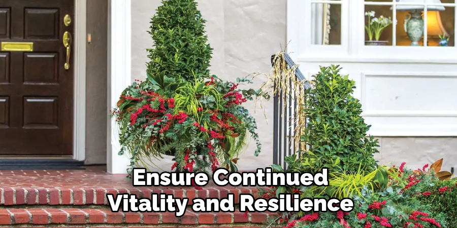 Ensure Continued
Vitality and Resilience
