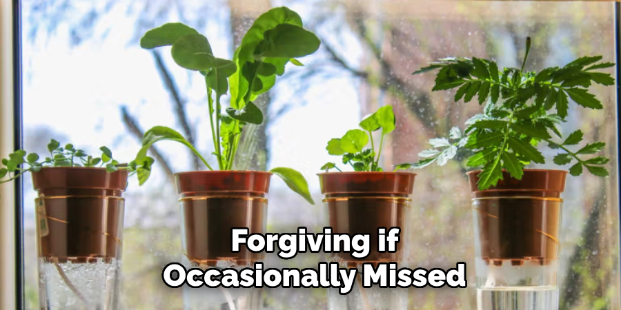 Forgiving if
Occasionally Missed