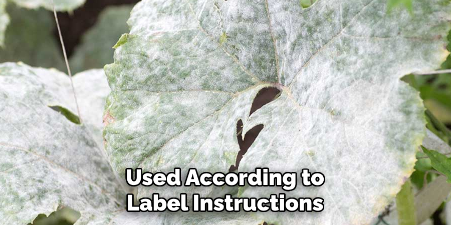 Used According to Label Instructions