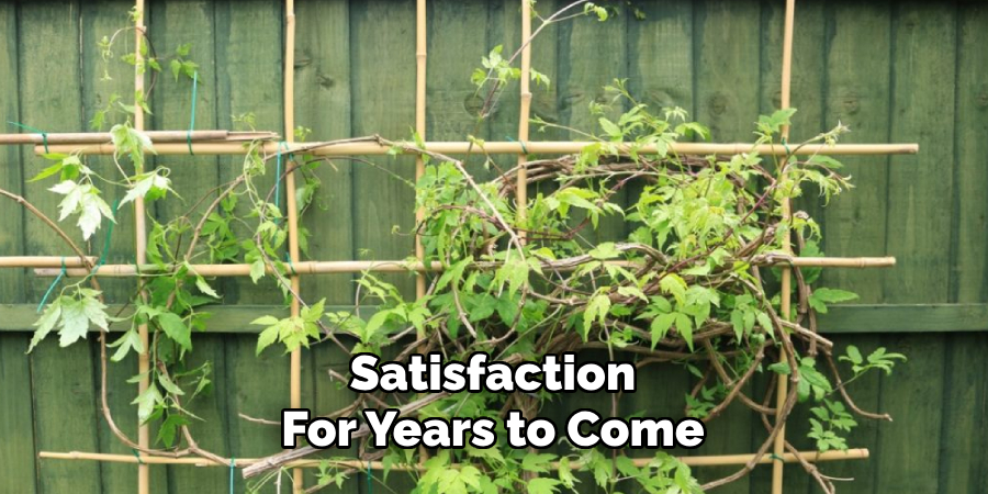 Satisfaction
For Years to Come