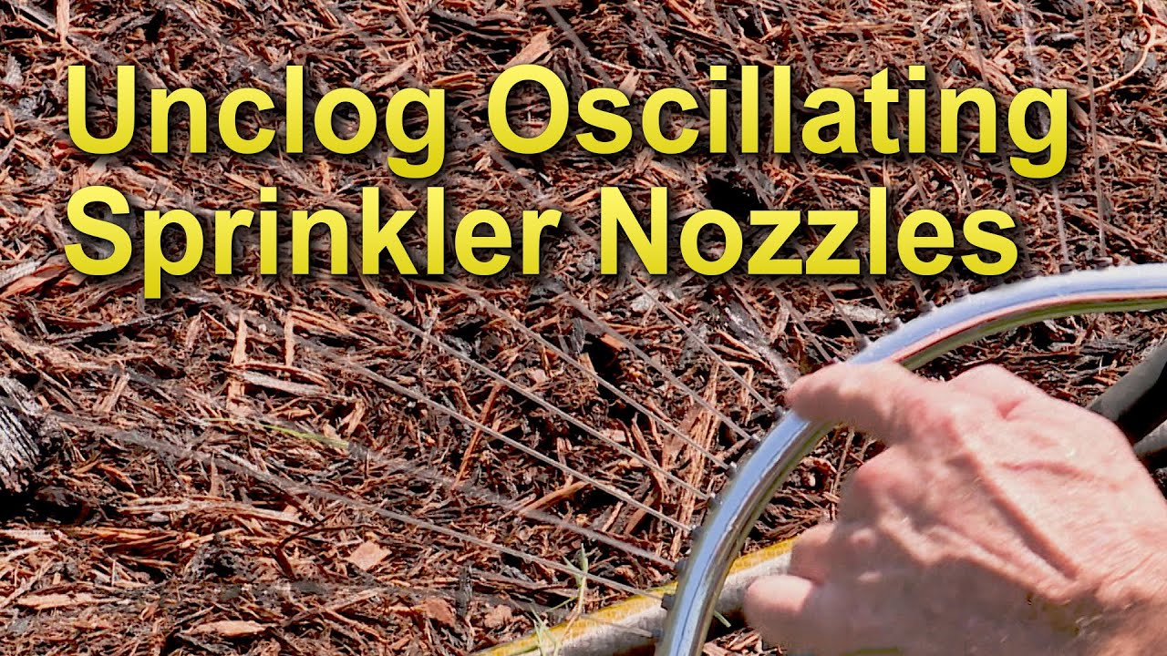 How to Unclog Oscillating Sprinkler