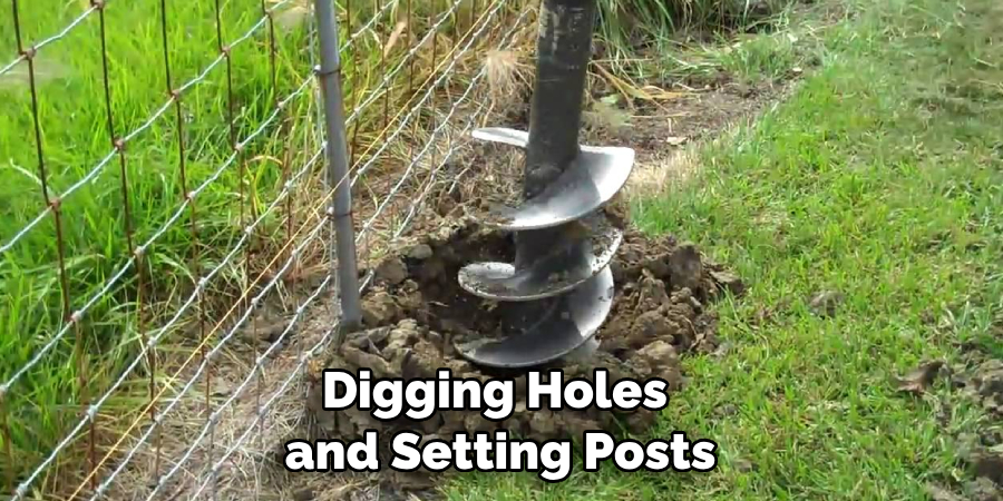Digging Holes and Setting Posts