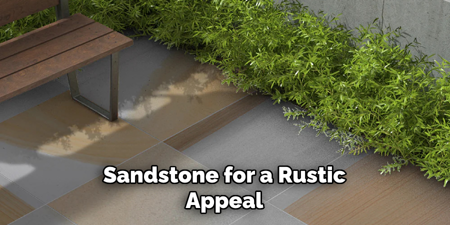 Sandstone for a Rustic Appeal